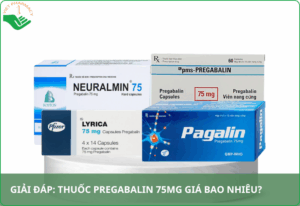 Thuốc Pregabalin 75mg giá bao nhiêu​?