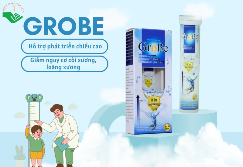 Viên sủi Grobe hỗ trợ phát triển chiều cao
