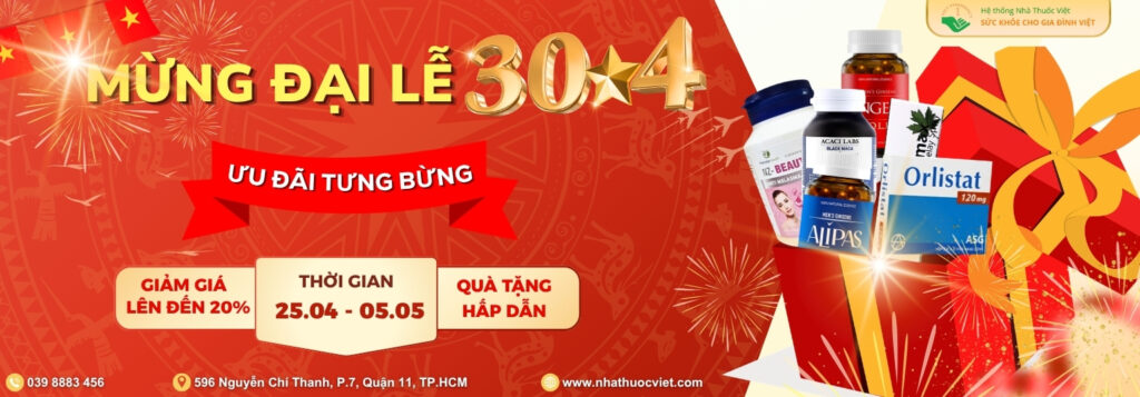 MỪNG ĐẠI LỄ 30/4 & 01/05 - ƯU ĐÃI TƯNG BỪNG TẠI NHÀ THUỐC VIỆT
