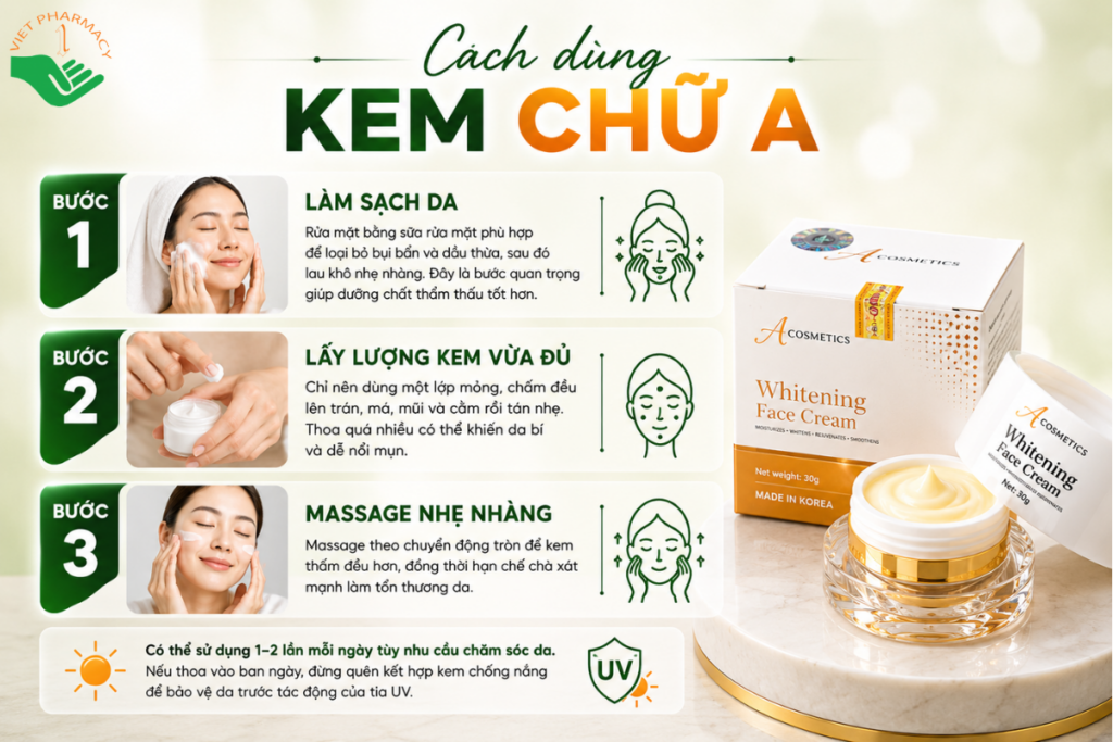 Cách dùng kem chữ A