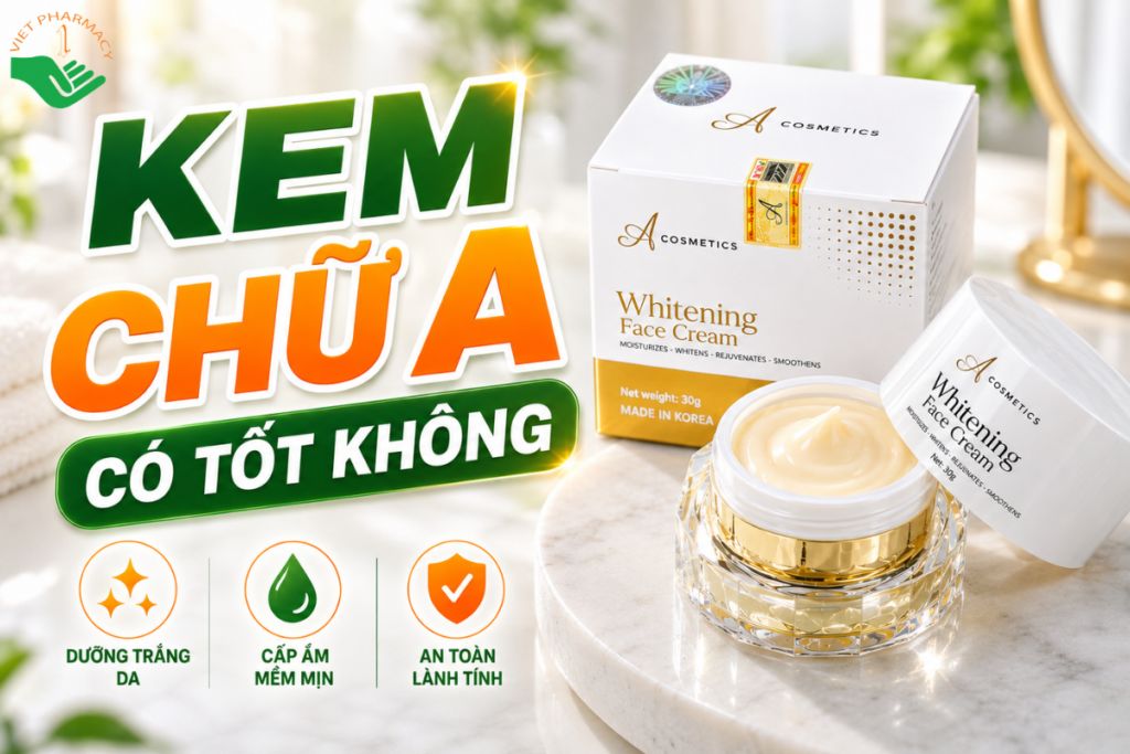Kem chữ A có tốt không
