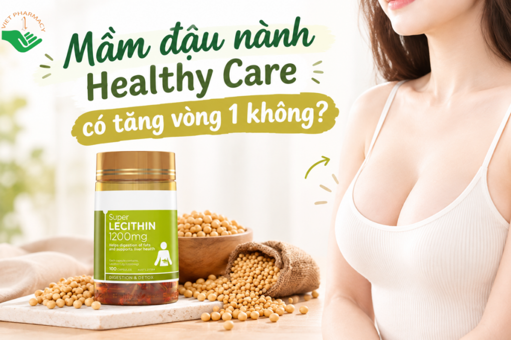 Mầm đậu nành Healthy Care có tăng vòng 1 không?