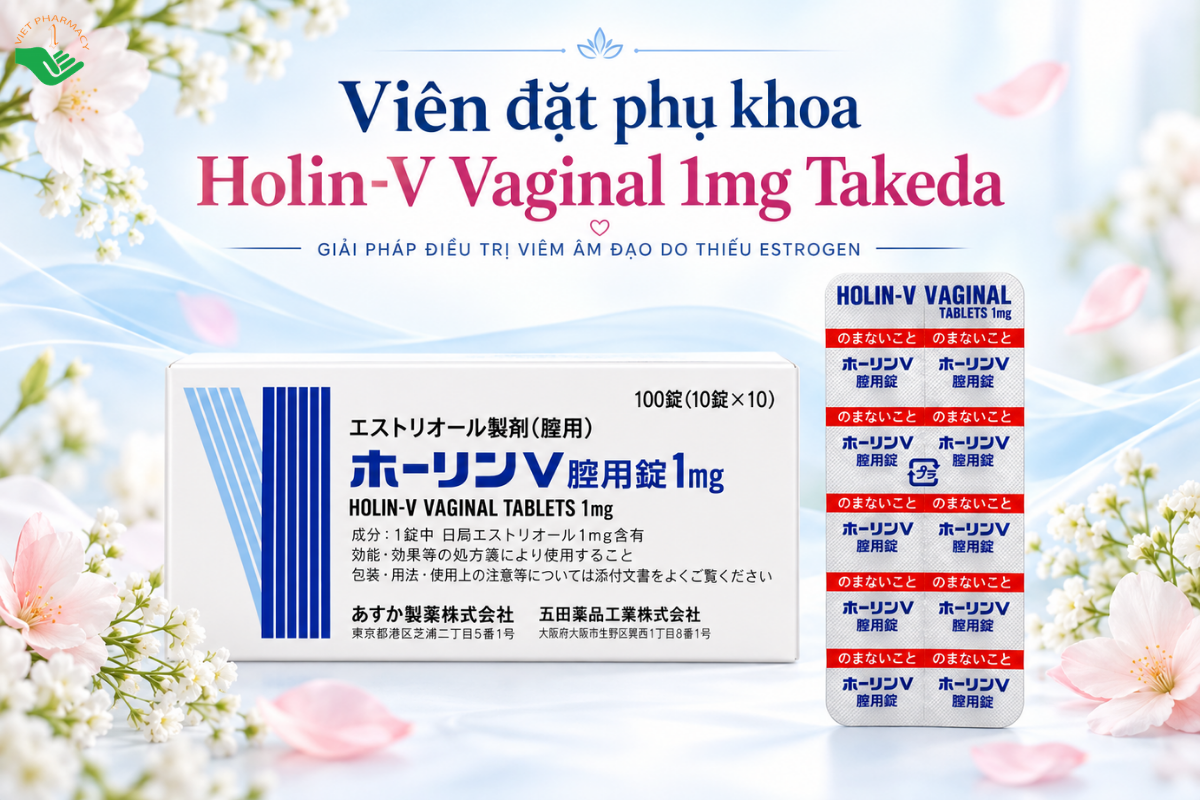 Viên đặt phụ khoa Holin-V Vaginal 1mg Takeda